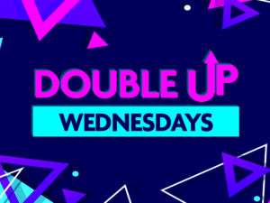 Double Up Wednesdays
